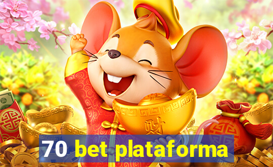 70 bet plataforma